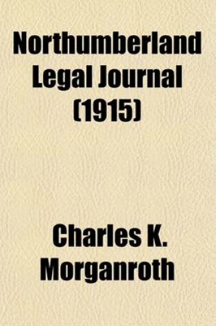 Cover of Northumberland Legal Journal (Volume 1)