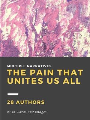 Book cover for The Pain That Unites Us All