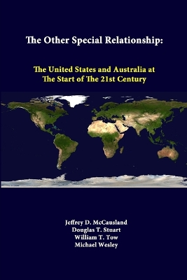 Book cover for The Other Special Relationship: the United States and Australia at the Start of the 21st Century