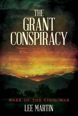 Book cover for The Grant Conspiracy