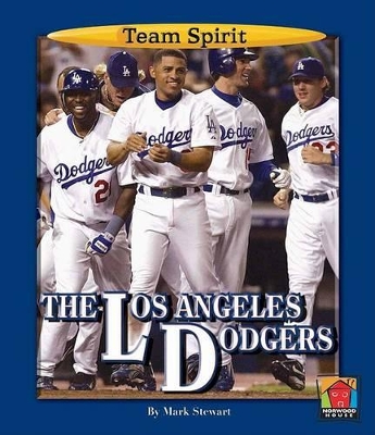 Book cover for The Los Angeles Dodgers (Team Spirit)