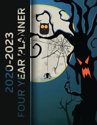 Cover of Spooky Halloween Full Moon Haunted Tree 2019 2020 - 2023 Four Year Planner