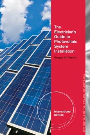 Cover of The Electrician's Guide To Photovoltaic System Installation