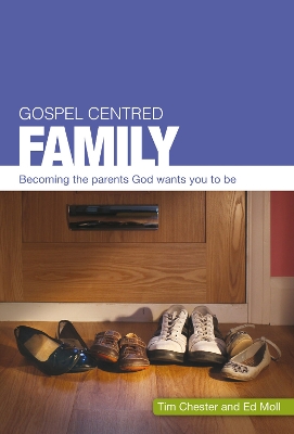 Cover of Gospel Centred Family