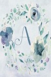 Book cover for Notebook 6"x9", Letter A - Blue Purple Floral Design
