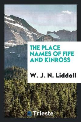 Book cover for The Place Names of Fife and Kinross