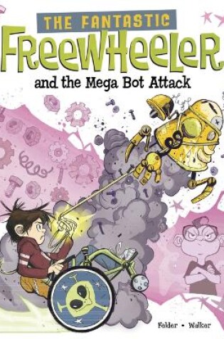 Cover of and The Mega Bot Attack