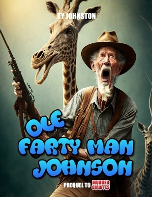 Book cover for Ole Farty Man Johnson