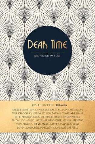 Cover of Dear Time, Are You On My Side?