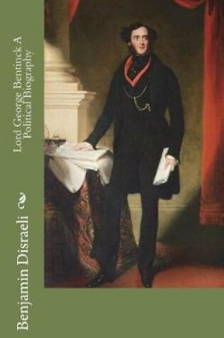 Cover of Lord George Bentinck a Political Biography