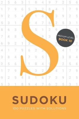 Book cover for Sudoku 100 Puzzles with Solutions. Medium Level Book 10