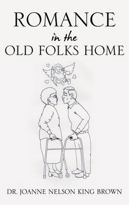 Cover of Romance in the Old Folks Home