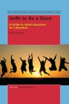 Book cover for Unfit to Be a Slave