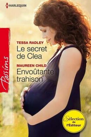 Cover of Le Secret de Clea - Envoutante Trahison