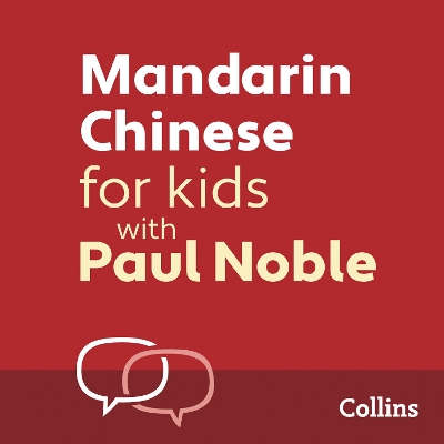 Book cover for Mandarin Chinese for Kids with Paul Noble