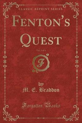 Book cover for Fenton's Quest, Vol. 2 of 3 (Classic Reprint)