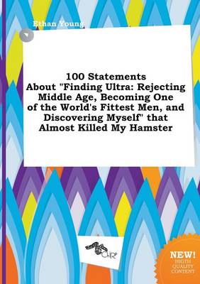 Book cover for 100 Statements about Finding Ultra