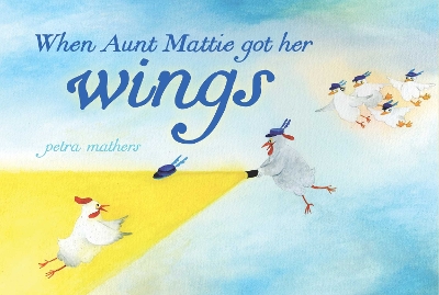 Book cover for When Aunt Mattie Got Her Wings