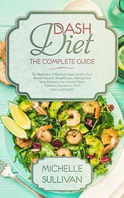 Book cover for DASH Diet The Complete Guide