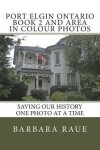 Book cover for Port Elgin Ontario Book 2 and Area in Colour Photos