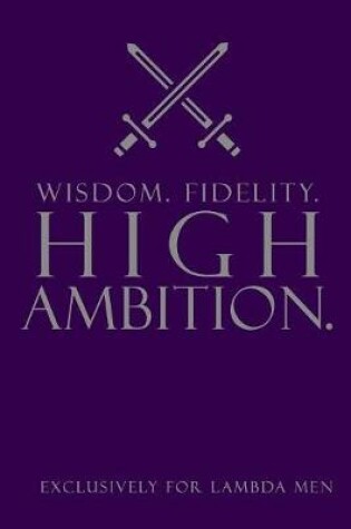 Cover of Wisdom. Fidelity. High Ambition.