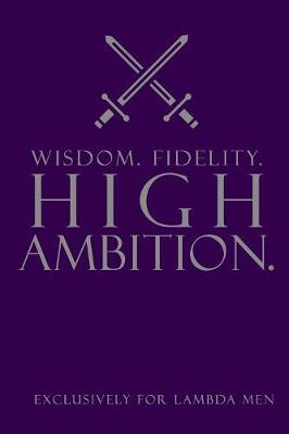 Cover of Wisdom. Fidelity. High Ambition.