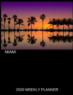 Book cover for Miami 2020 Weekly Planner