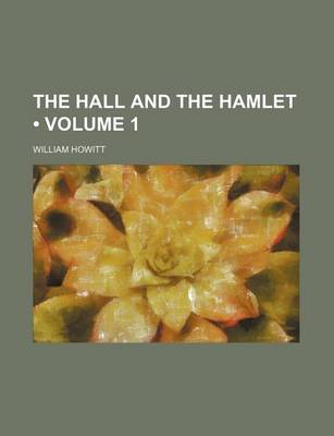 Book cover for The Hall and the Hamlet (Volume 1)