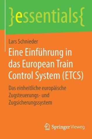 Cover of Eine Einfuhrung in das European Train Control System (ETCS)