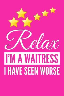 Book cover for Relax I'm A Waitress