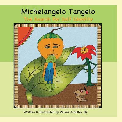 Cover of Michelangelo Tangelo - The Search for Self Identity