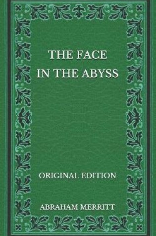 Cover of The Face in the Abyss - Original Edition