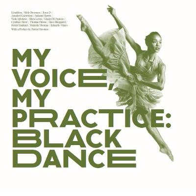 Book cover for My Voice, My Practice: Black Dance