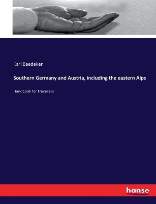 Book cover for Southern Germany and Austria, including the eastern Alps