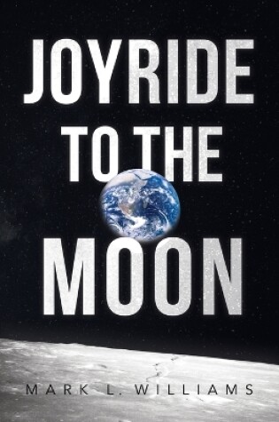 Cover of Joyride to the Moon
