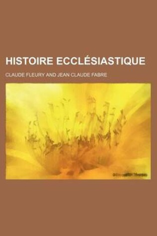 Cover of Histoire Ecclesiastique (7)