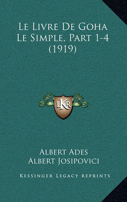 Book cover for Le Livre de Goha Le Simple, Part 1-4 (1919)