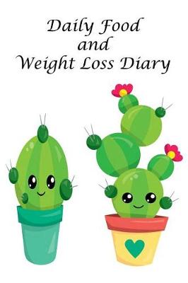 Book cover for Daily Food and Weight Loss Diary