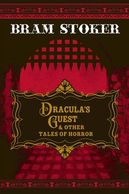 Book cover for Dracula's Guest & Other Tales of Horror