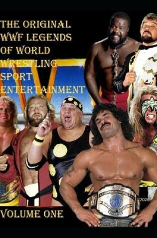 Cover of The Original WWF Legends Of World Wrestling Sport Entertainment
