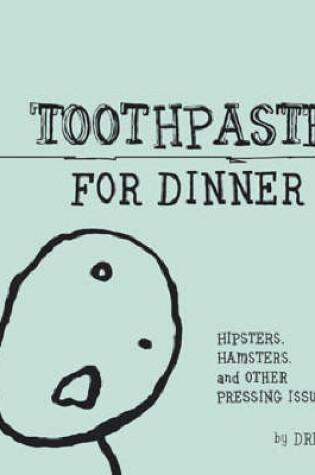 Cover of Toothpaste for Dinner