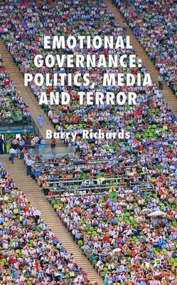 Book cover for Emotional Governance: Politics, Media and Terror