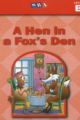 Cover of Basic Reading Series, A Hen in a Fox's Den, Level B