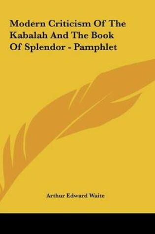 Cover of Modern Criticism of the Kabalah and the Book of Splendor - Pamphlet