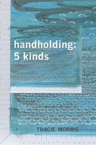 Cover of Handholding: 5 Kinds