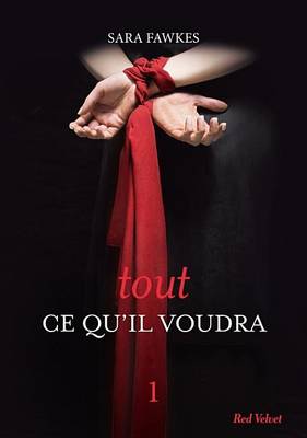 Book cover for Tout Ce Qu'il Voudra 1
