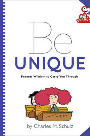 Cover of Peanuts: Be Unique