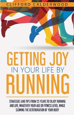 Cover of Getting Joy in Your Life by Running