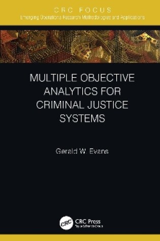 Cover of Multiple Objective Analytics for Criminal Justice Systems