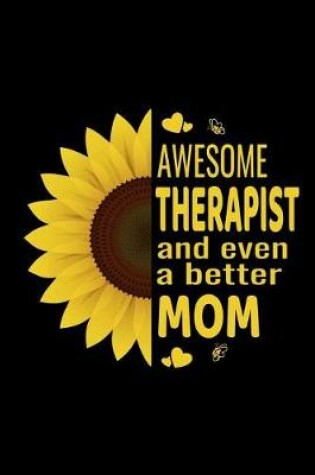 Cover of Awesome Therapist And Even A Better Mom
